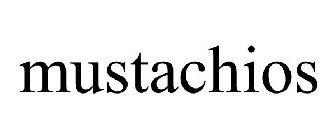 MUSTACHIOS