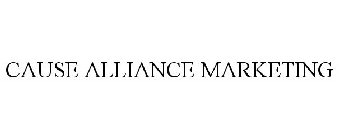 CAUSE ALLIANCE MARKETING