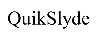 QUIKSLYDE