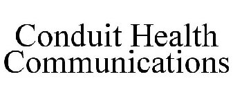 CONDUIT HEALTH COMMUNICATIONS