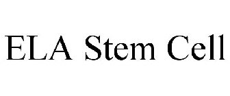 ELA STEM CELL