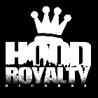 HOOD ROYALTY RECORDS