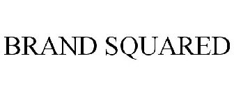 BRAND SQUARED