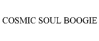 COSMIC SOUL BOOGIE