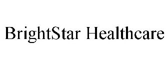 BRIGHTSTAR CARE