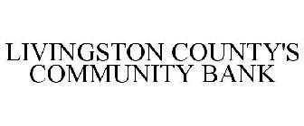 LIVINGSTON COUNTY'S COMMUNITY BANK