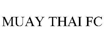 MUAY THAI FC