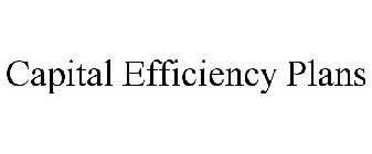 CAPITAL EFFICIENCY PLANS