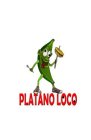 PLATANO LOCO