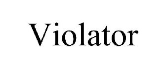 VIOLATOR