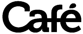 CAFÉ