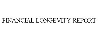 FINANCIAL LONGEVITY REPORT
