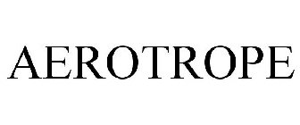 AEROTROPE