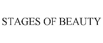 STAGES OF BEAUTY
