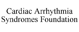 CARDIAC ARRHYTHMIA SYNDROMES FOUNDATION