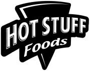 HOT STUFF FOODS