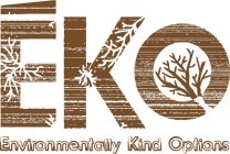 EKO ENVIRONMENTALLY KIND OPTIONS