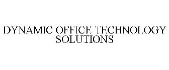 DYNAMIC OFFICE TECHNOLOGY SOLUTIONS