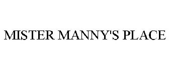MISTER MANNY'S PLACE