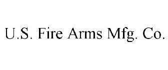 U.S. FIRE ARMS MFG. CO.