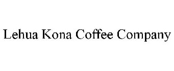 LEHUA KONA COFFEE COMPANY