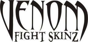 VENOM FIGHT SKINZ