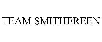 TEAM SMITHEREEN