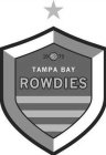 1975 TAMPA BAY ROWDIES