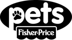 PETS FISHER-PRICE