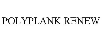 POLYPLANK RENEW