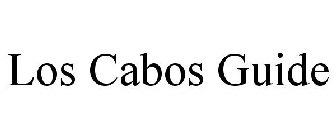 LOS CABOS GUIDE