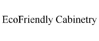 ECOFRIENDLY CABINETRY