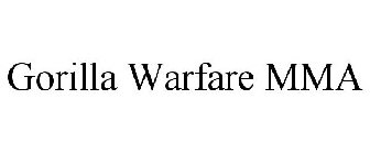 GORILLA WARFARE MMA