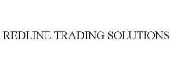 REDLINE TRADING SOLUTIONS