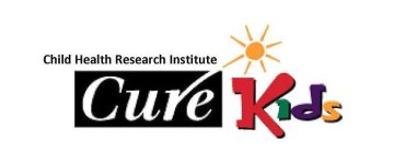 CHILD HEALTH RESEARCH INSTITUTE CURE KIDS