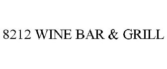 8212 WINE BAR & GRILL