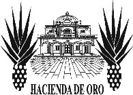 HACIENDA DE ORO