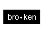 BRO·KEN