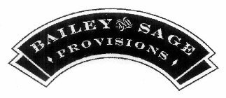 BAILEY & SAGE PROVISIONS