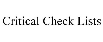 CRITICAL CHECK LISTS