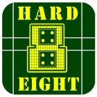 HARD 8 EIGHT