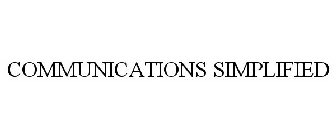 COMMUNICATIONS SIMPLIFIED