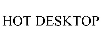 HOT DESKTOP