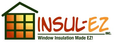 INSUL-EZ WINDOW INSULATION MADE EZ INC.