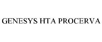 GENESYS HTA PROCERVA