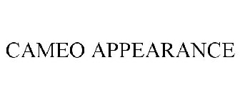 CAMEO APPEARANCE
