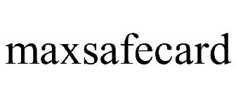 MAXSAFECARD