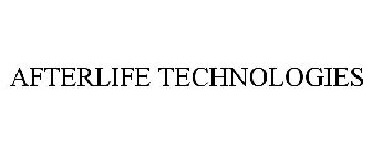 AFTERLIFE TECHNOLOGIES