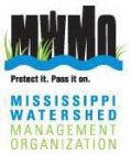 MWMO PROTECT IT. PASS IT ON. MISSISSIPPI WATERSHED MANAGEMENT ORGANIZATION