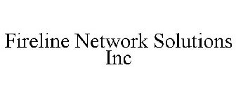 FIRELINE NETWORK SOLUTIONS INC